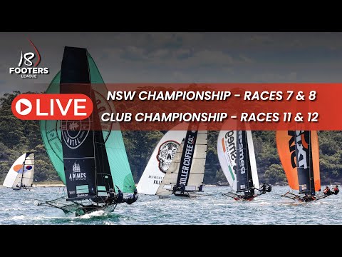 18ft SKIFFS -  NSW Championship Races 7 & 8 / Club Championship Races 11 & 12