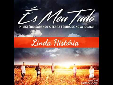 Linda História video