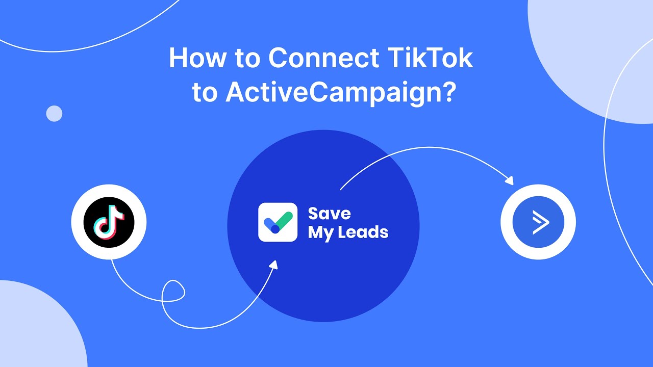 How to Connect TikTok to ActiveCampaign (contact) How to Connect TikTok to ActiveCampaign (contact)