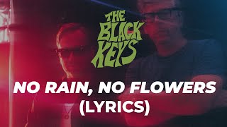 No Rain, No Flowers