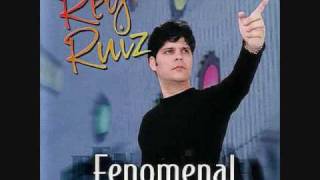 El Rey Del Mundo - Rey Ruiz