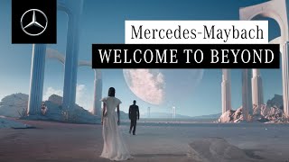 Mercedes-Maybach: Welcome to Beyond