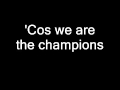 Queen - We Are The Champions (Lyrics) 