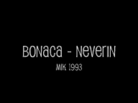 Bonaca  - Neverin