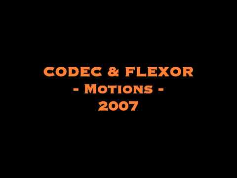 CODEC & FLEXOR  - Motions (2007)