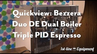 Quickview: Bezzera Duo DE Dual Boiler Triple PID Espresso Machine