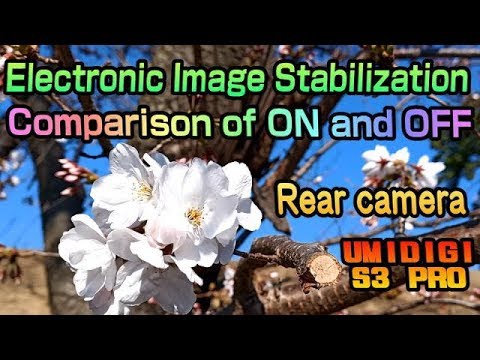 UMIDIGI S3 PRO　電子手振れ補正　ONとOFFの比較　アウトカメラ編