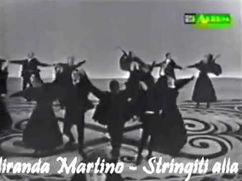 Miranda Martino  - Stringiti alla mia mano