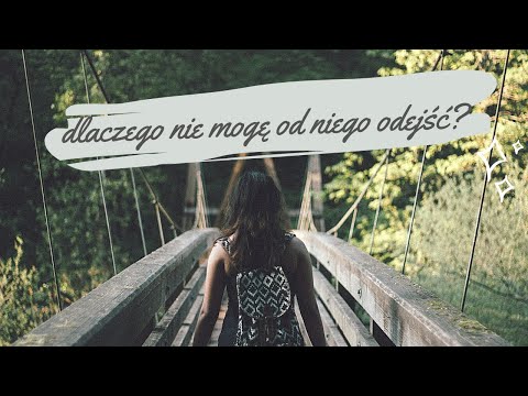 Dlaczego nie mogę odejść?