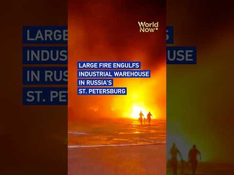 Large fire engulfs industrial warehouse in Russia's St. Petersburg #worldnow
