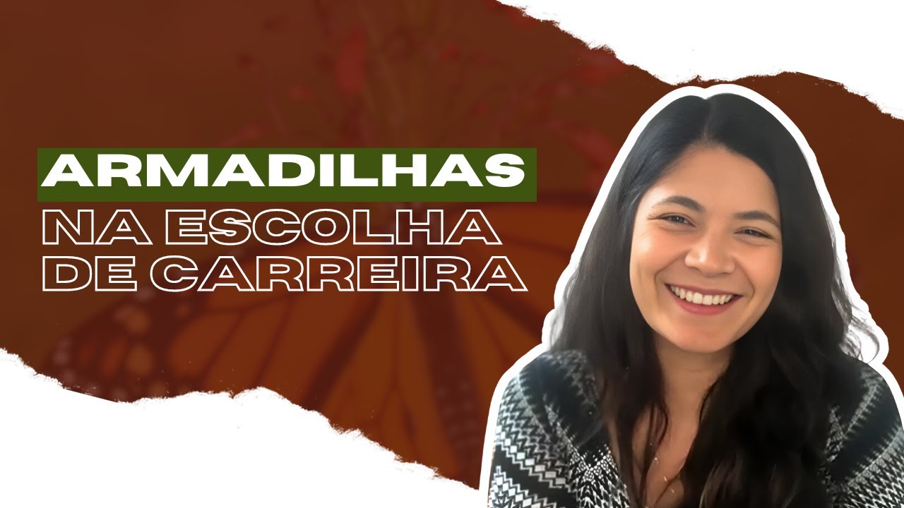 Armadilhas na escolha de carreira