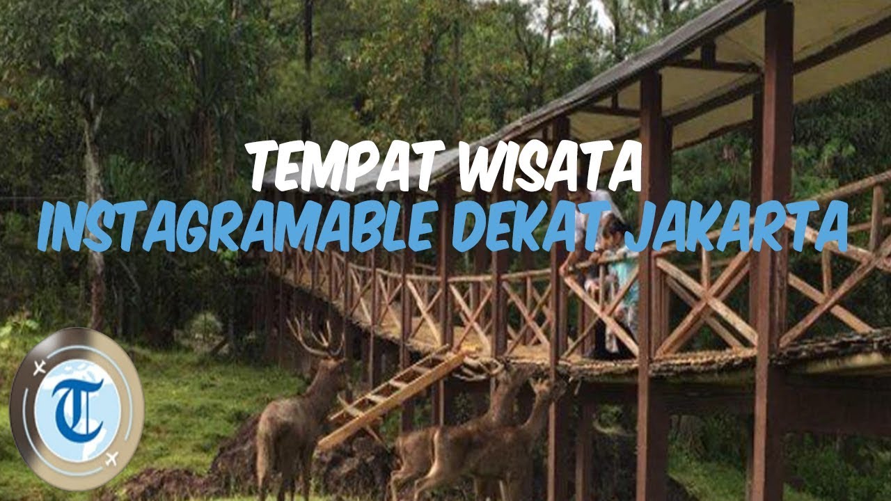 10 Tempat Wisata Dekat Jakarta untuk Liburan Akhir Pekan