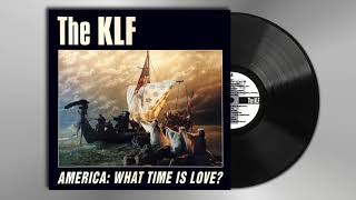 The KLF - America: What Time Is Love?
