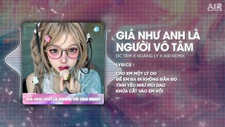 Download lagu Giá Như Anh Là Người Vô Tâm (Bản Hot TikTok) - Hoàng Ly ♫ Cho Em Một Lý Do Để Em Ra Đi Không Đắn Đo mp3