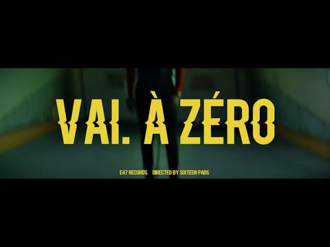 Vaï - À Zéro (clip officiel)