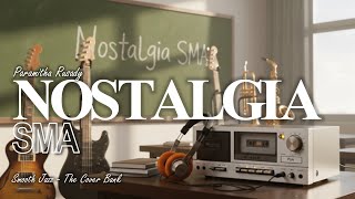 Download lagu Nostalgia SMA - Paramitha Rusady I Smooth Jazz (Male Cover) by The Cover Bank mp3