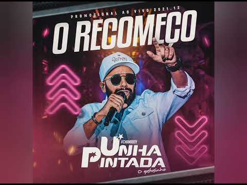 Unha Pintada - O Recomeço - Metade de Um Abraço