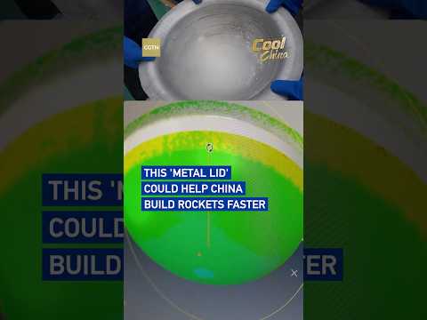 This 'metal lid' could help China build rockets faster #coolchina