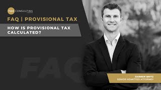 FAQ | How is Provisional Tax Calculated?