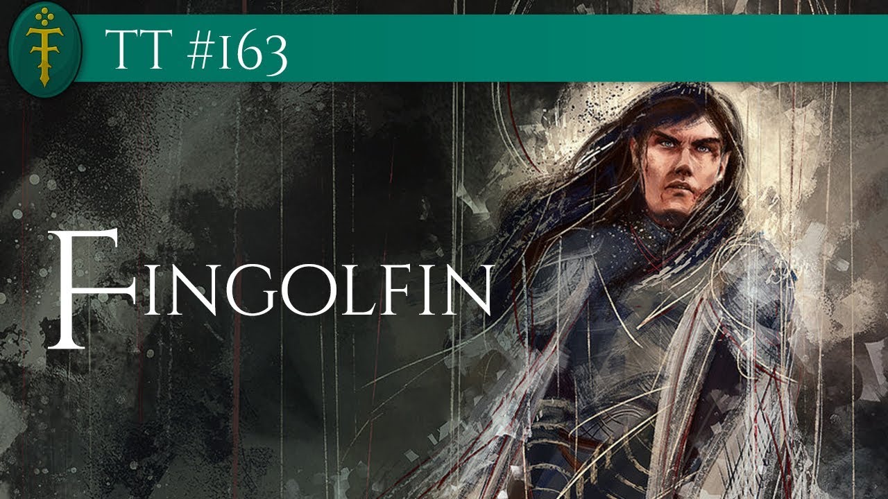 Fingolfin, Rei do Norte e Rei Supremo dos Noldor | TT #163