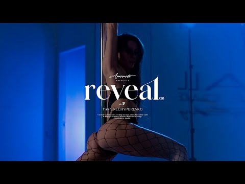 Amanati / reveal 018 with Yana Nechyporenko