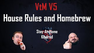 VtM V5 Houserules & Homebrew Discussion + **How to play with us**