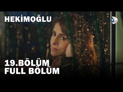 Hekimoğlu 19. Bölüm | FULL BÖLÜM
