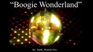 Boogie Wonderland (w/lyrics)  ~  Earth, Wind &amp; Fire