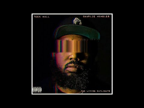 Teek Hall - Hunger Pains (feat Quelle Chris)