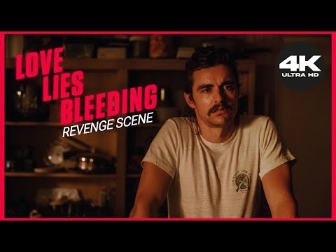 [4K] Revenge Scene [CLIP - LOVE LIES BLEEDING]