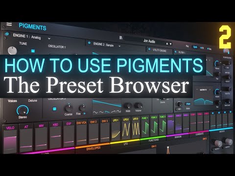 The Preset Browser PART 2 | Arturia Pigments 3.5 Tutorial