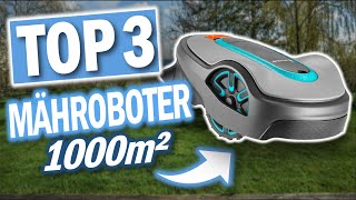 Die besten MÄHROBOTER für 1000m² | Top Mähroboter für 1000m² Gärten