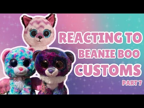 REACTING TO BEANIE BOO CUSTOMS || Part 7