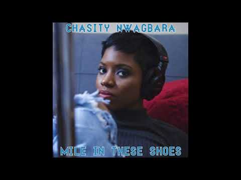 Chasity Nwagbara - Mile In These Shoes (Jennifer Lopez Demo)