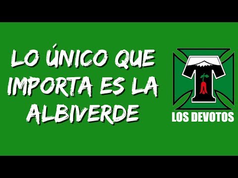"Lo único que importa es la Albiverde" Barra: Los Devotos &bull; Club: Deportes Temuco
