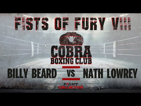 COBRA BOXING: FISTS OF FURY VIII: 7 Billy Beard vs Nathan Lowrey