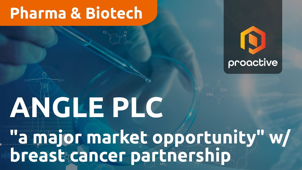ANGLE PLC has opened up "a major market opportunity" with breast cancer partnership