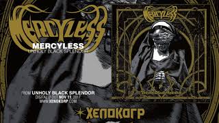 MERCYLESS "Unholy Black Splendor"
