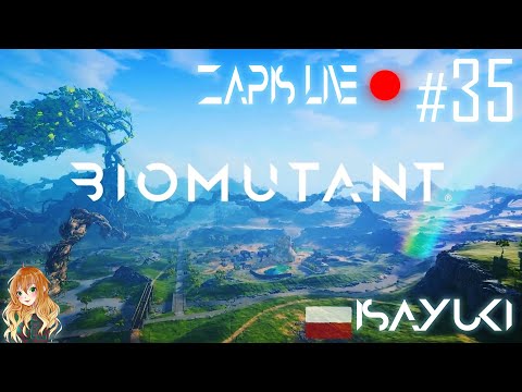 Biomutant PL PC odc.35 Zapis Live - Jeszcze odrobina zadań dodatkowych - Gameplay po polsku