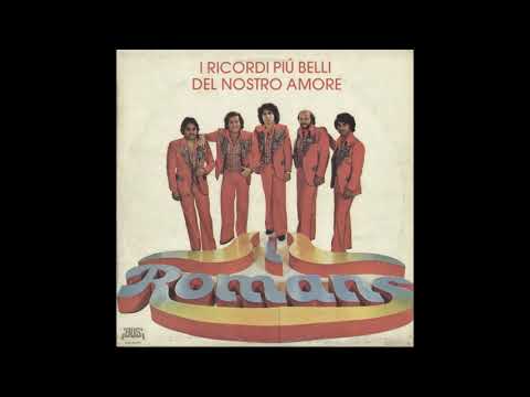 - I ROMANS - I RICORDI PIU' BELLI DEL NOSTRO AMORE - ( - BUS 20009 – 1977 -) - FULL ALBUM