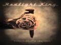 Redlight King - Something For The Pain 