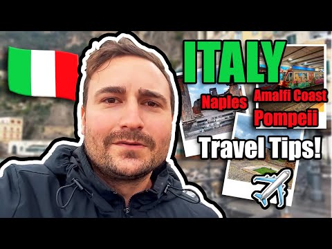 Italy: Naples, Pompeii & Amalfi Coast | Travel Tips