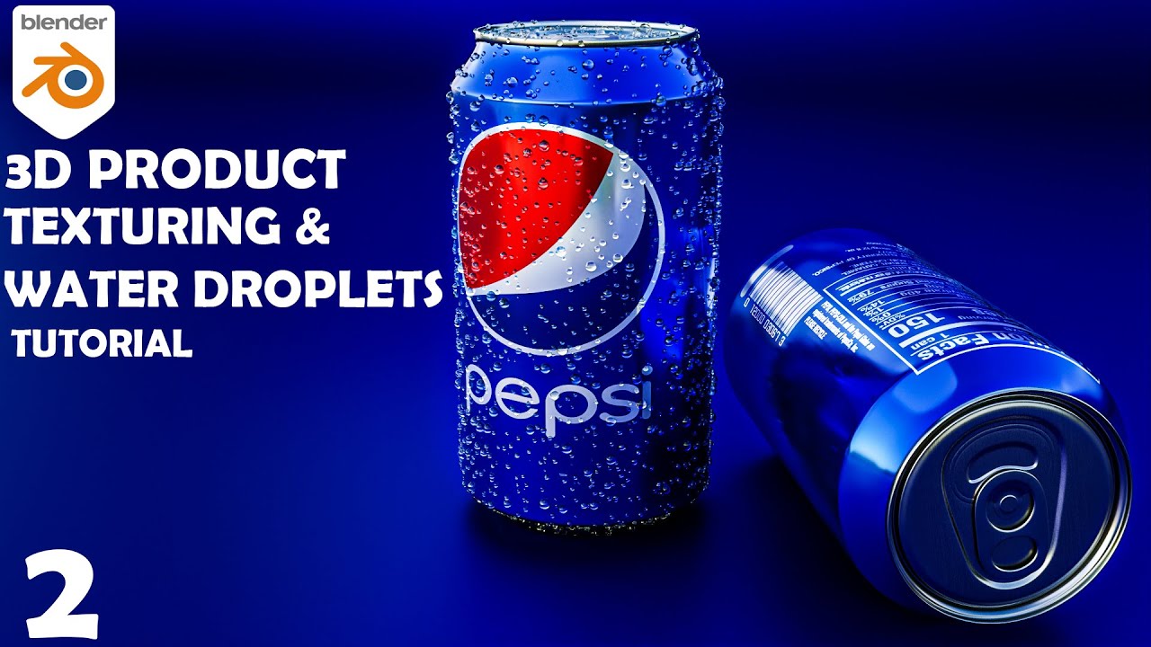 Blender Tutorial: Make Your First 3D Product Animation – Texturing and Water Droplets | Part 2