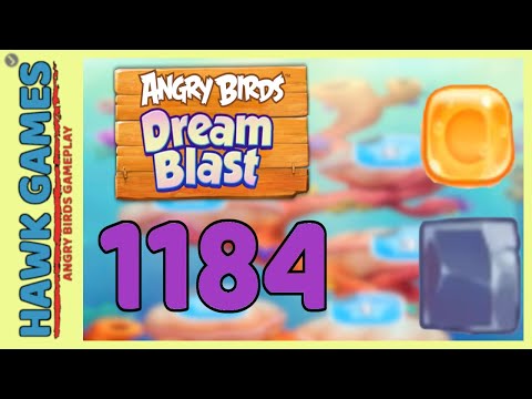 Angry Birds Dream Blast Level 1184 Hard - Walkthrough, No Boosters