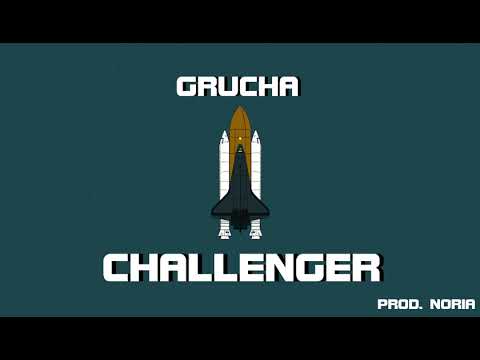 GRUCHA - CHALLENGER prod. Noria