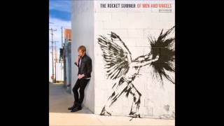The Rocket Summer - Of Men And Angels (Full Album)