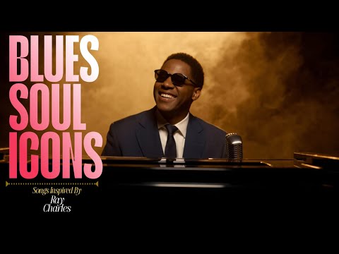 Soul Blues Icons | Songs inspired by Ray Charles, Etta James and Otis Redding | Smooth & Timeless
