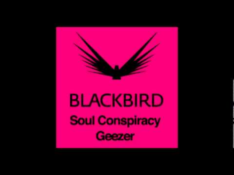 Soul Conspiracy - Geezer