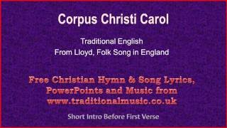 Corpus Christi Carol - Christmas Carols Lyrics &amp; Music