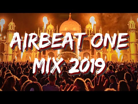 ★ AIRBEAT ONE 2019 Lineup Set - HEADLINER MIX - Electro House Festival Summer 2019 ★